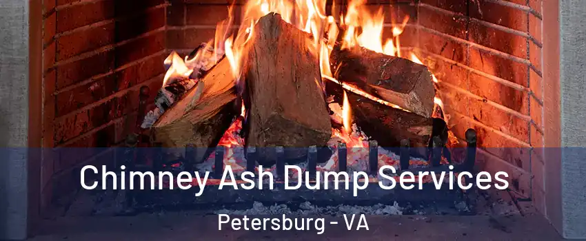  Chimney Ash Dump Services Petersburg - VA