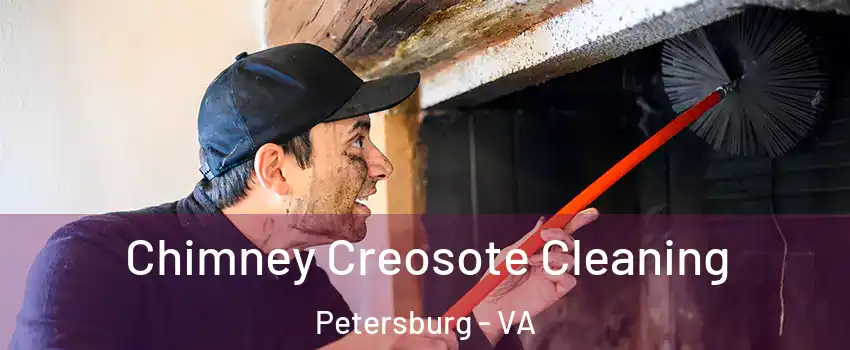  Chimney Creosote Cleaning Petersburg - VA