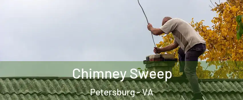  Chimney Sweep Petersburg - VA