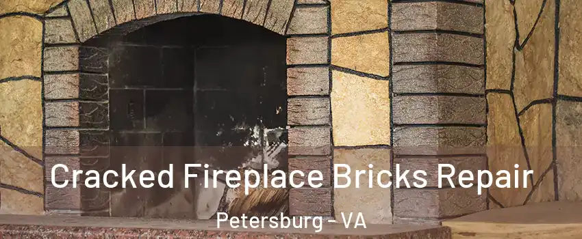  Cracked Fireplace Bricks Repair Petersburg - VA