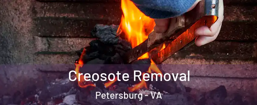  Creosote Removal Petersburg - VA