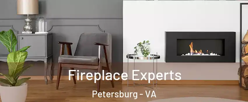  Fireplace Experts Petersburg - VA