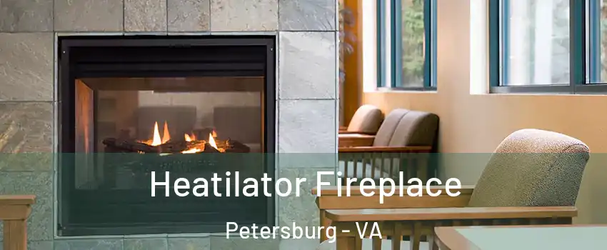  Heatilator Fireplace Petersburg - VA
