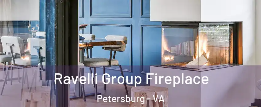  Ravelli Group Fireplace Petersburg - VA
